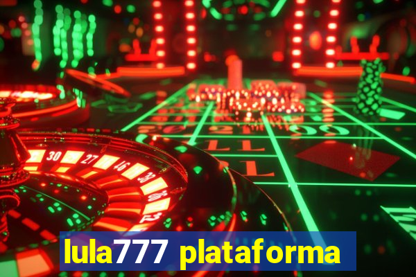 lula777 plataforma